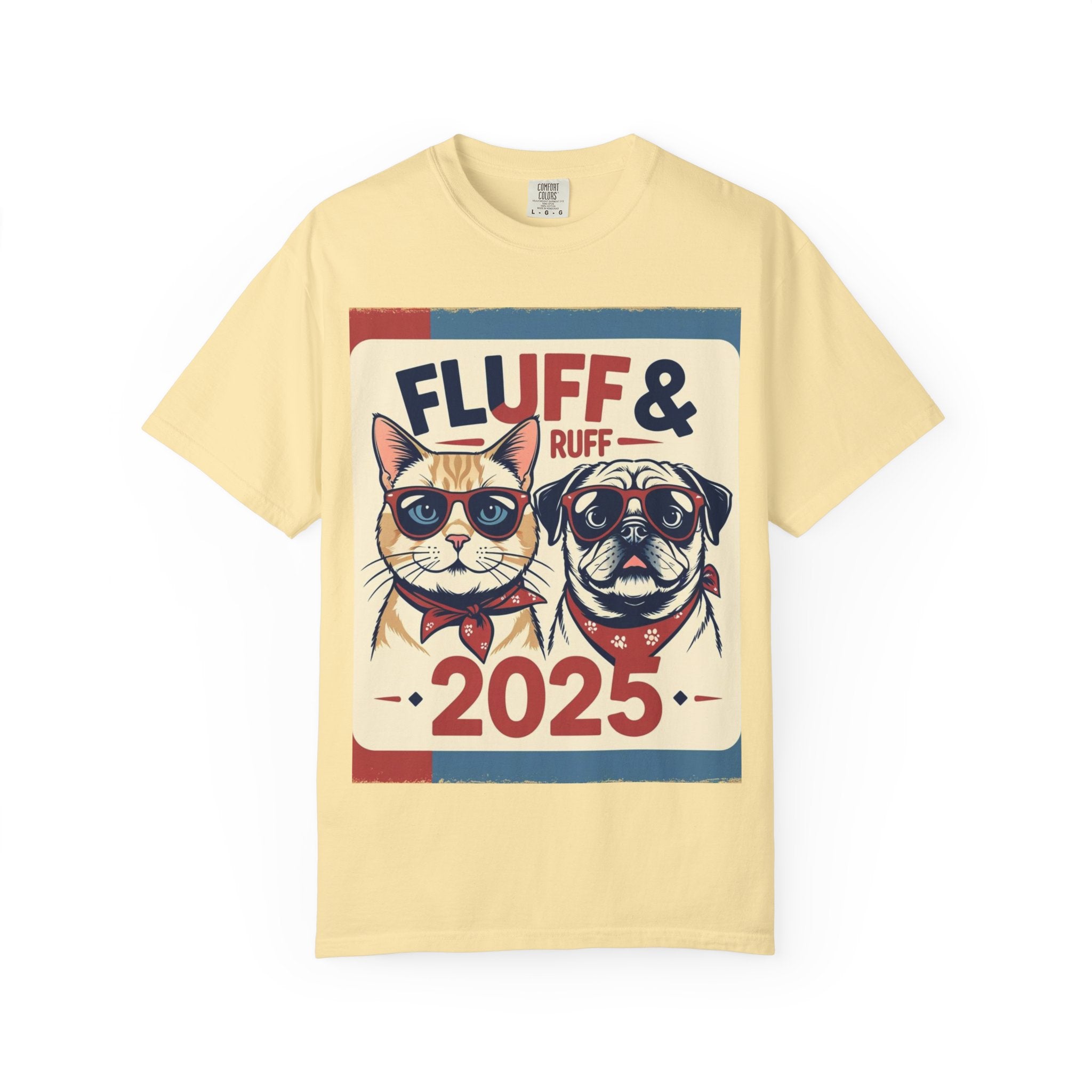 Fluff & Ruff 2025 Tee – The Purr-fect Statement Shirt